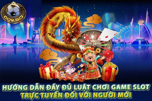 Hướng dẫn chơi game slots trực tuyến bao thắng cho anh em game thủ