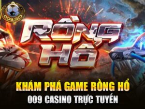 Rồng hổ 009