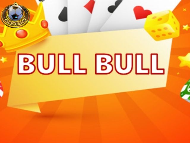Mẹo chơi bull bull 009 dành cho tân thủ